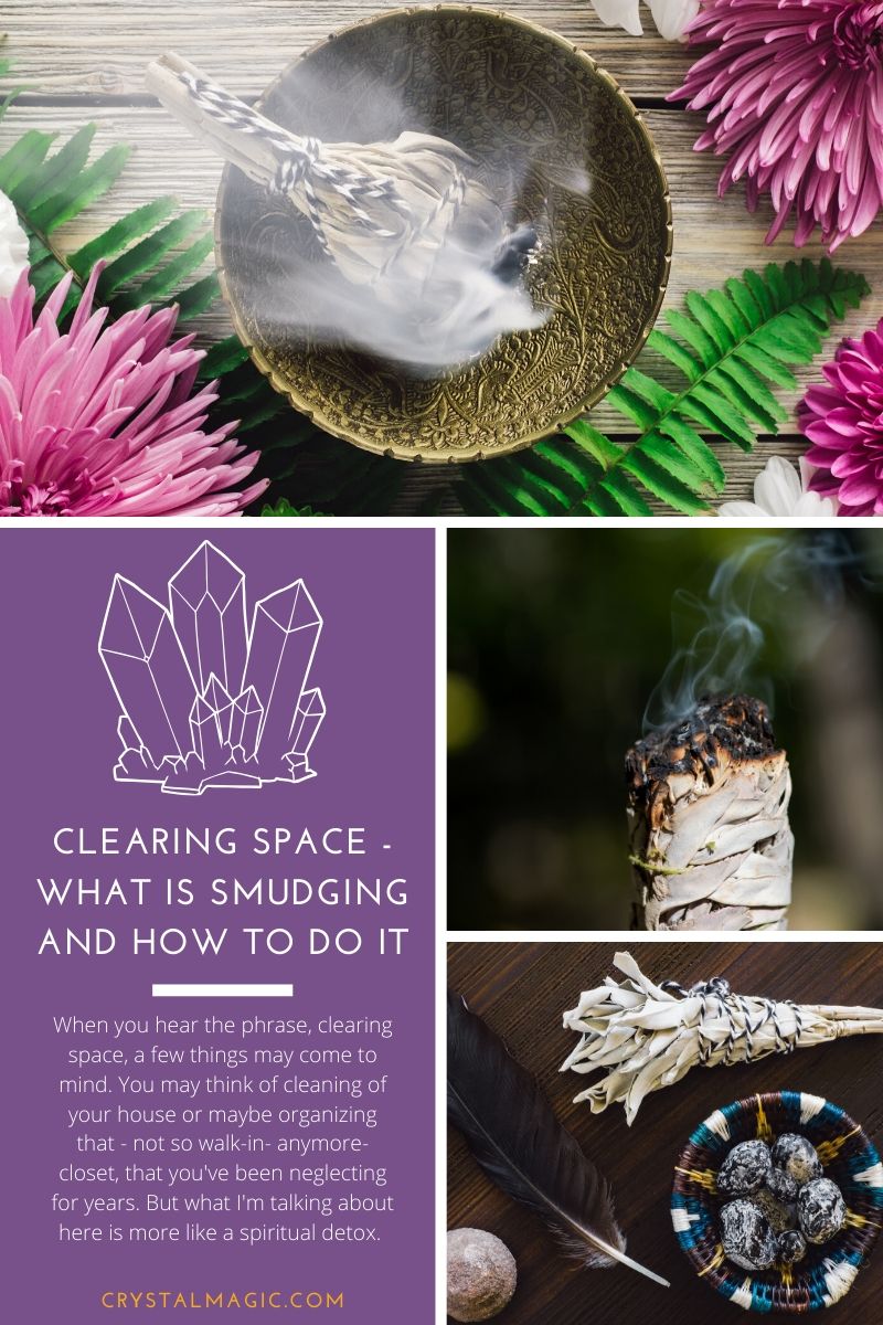 Clearing Space - What is Smudging and how to do it?